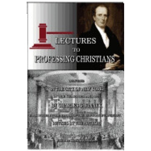 Lectures to Professing Christians