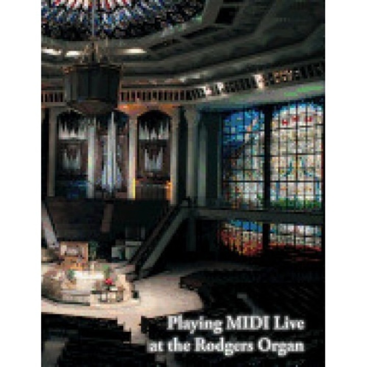 Playing MIDI Live at the Rodgers Organ: Rodgers Organ & PR-300