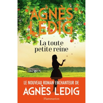 La toute petite reine - Agnes Ledig, editia 2021 La toute petite reine - Agnes Ledig, editia 2021