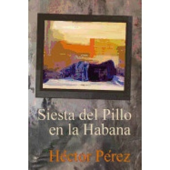 Siesta del Pillo En La Habana Siesta del Pillo En La Habana