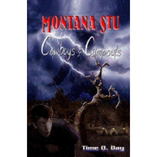 Montana Stu: Cowboys & Campouts