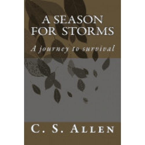 A Season for Storms: A Journey to Survival