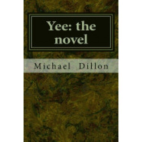 Yee: The Novel