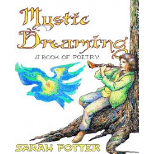 Mystic Dreaming: A Book of Poetry