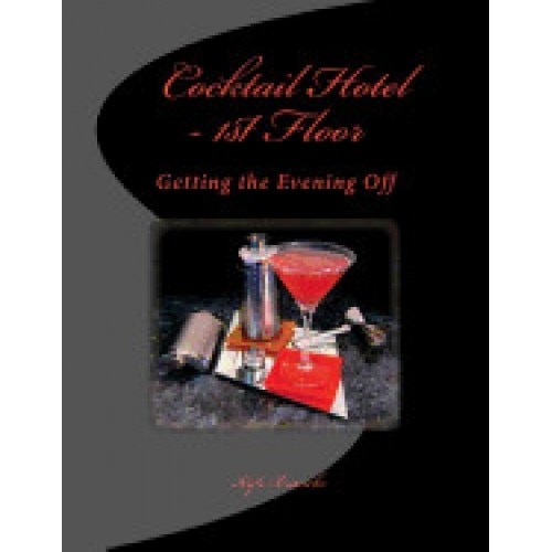 Cocktail Hotel - 1st Floor: Getting the Evening Off