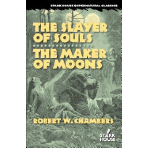 The Slayer of Souls / The Maker of Moons