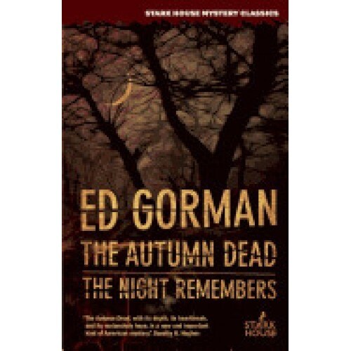 The Autumn Dead / The Night Remembers