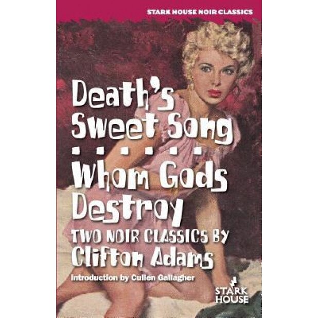 Death's Sweet Song / Whom Gods Destroy, Clifton Adams (Author)