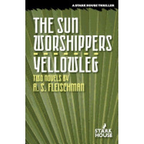 The Sun Worshippers / Yellowleg