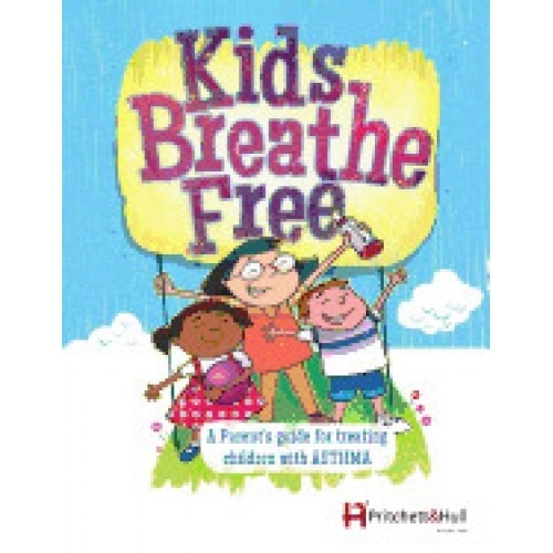 Kids Breathe Free (145c): A Parents' Guide for Treating Children with Asthma