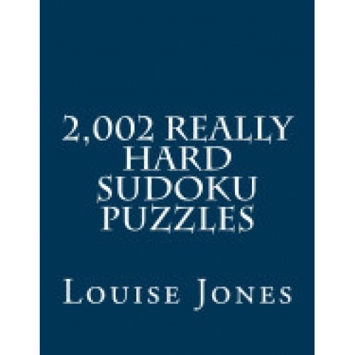 2,002 Really Hard Sudoku Puzzles