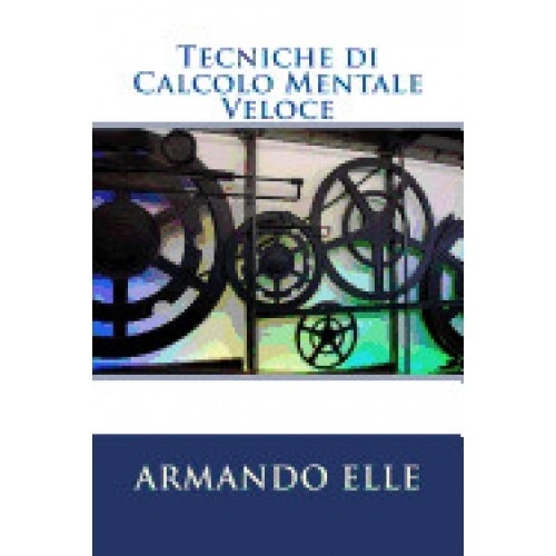 Tecniche Di Calcolo Mentale Veloce