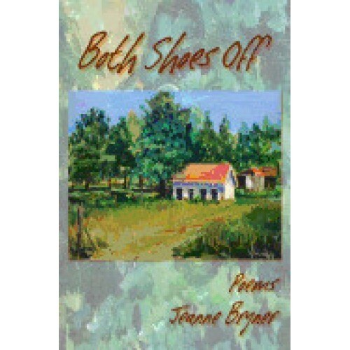 Both Shoes Off: Poems