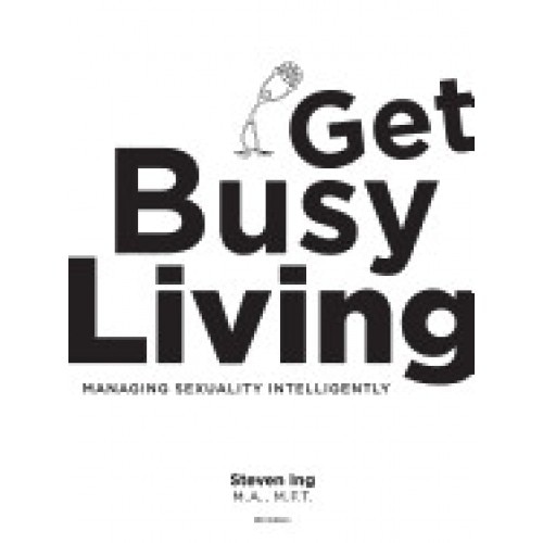 Get Busy Living