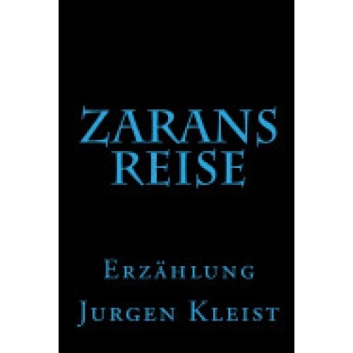 Zarans Reise