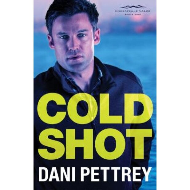 Cold Shot, Dani Pettrey (Author)