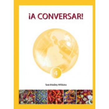 A Conversar! Level 4 Student Workbook A Conversar! Level 4 Student Workbook