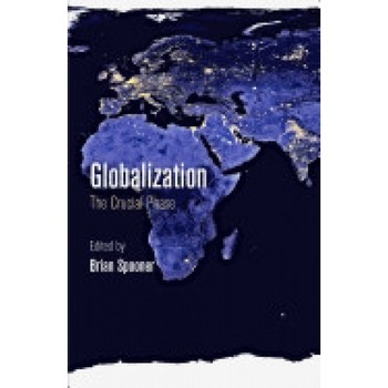 Globalization: The Crucial Phase Globalization: The Crucial Phase