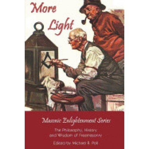 More Light - Masonic Enlightenment Series