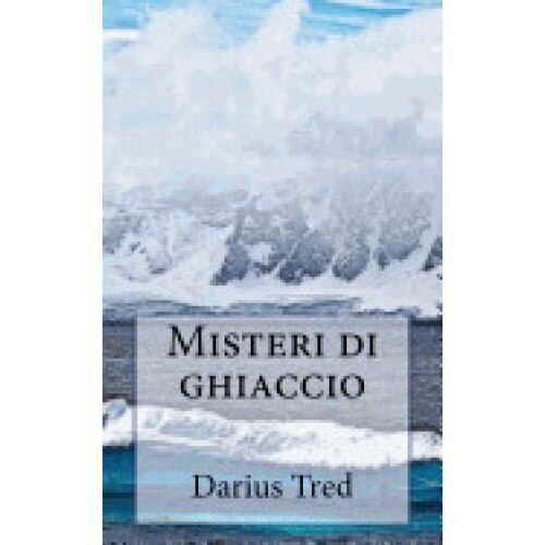 Misteri Di Ghiaccio