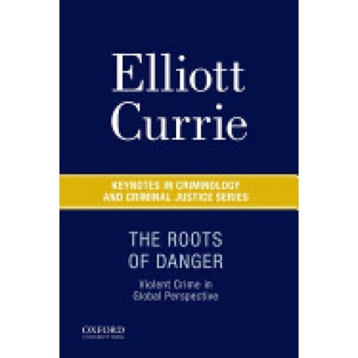 The Roots of Danger: Violent Crime in Global Perspective