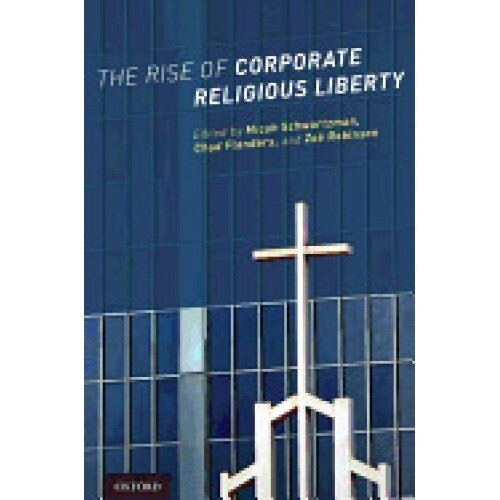 The Rise of Corporate Religious Liberty