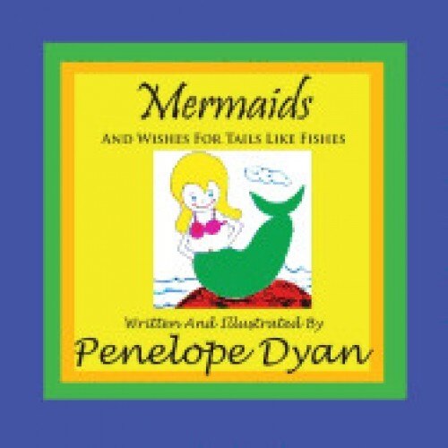 Mermaids and Wishes for Tails Like Fishes