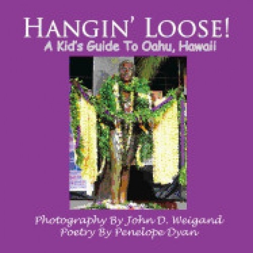 Hangin' Loose! a Kid's Guide to Oahu, Hawaii