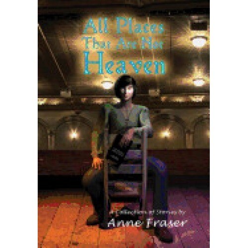 All Places That Are Not Heaven