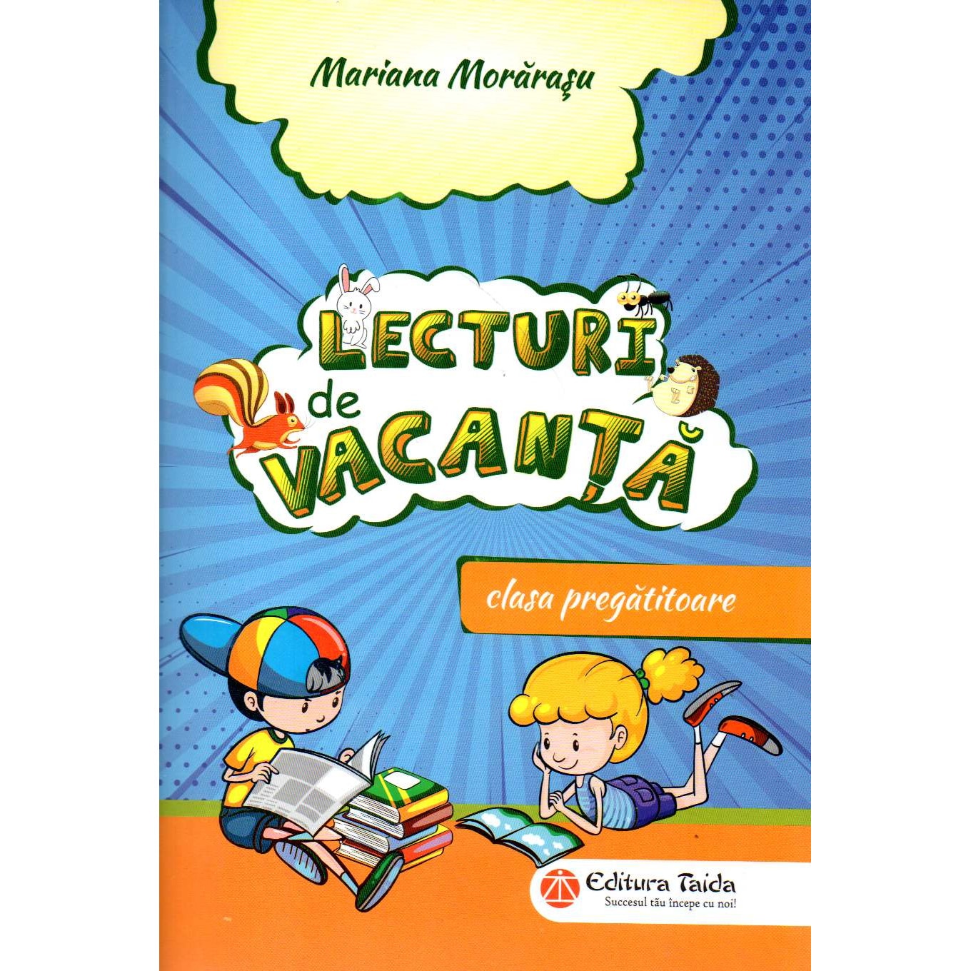 Lecturi de vacanta pentru clasa pregatitoare, Mariana Morarasu