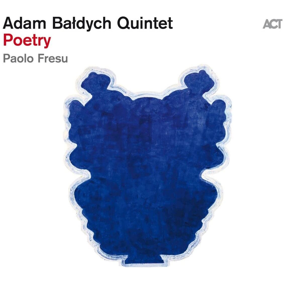 Adam Baldych QuintetPaolo Fresu - Poetry - CD