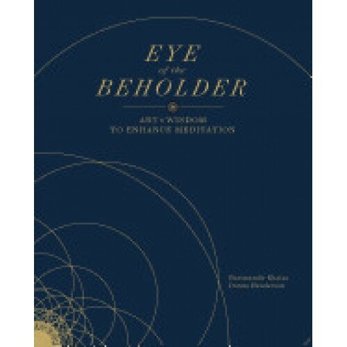 Eye of the Beholder: Art and Wisdom to Enhance Meditation