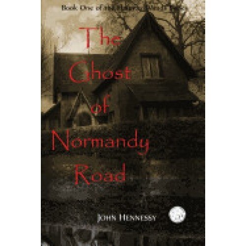The Ghost of Normandy Road: Haunted Minds Series Book One (a Supernatural Ghost Thriller)