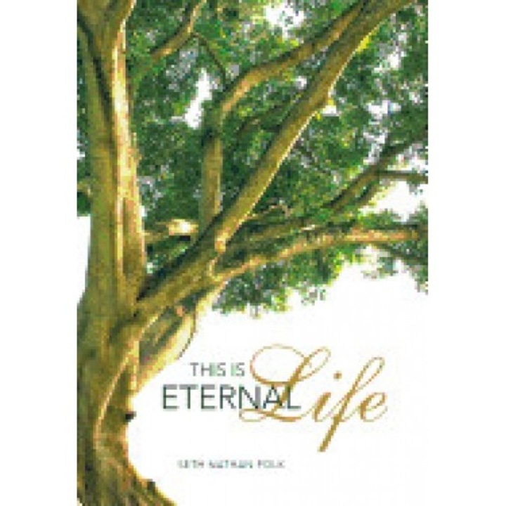This Is Eternal Life