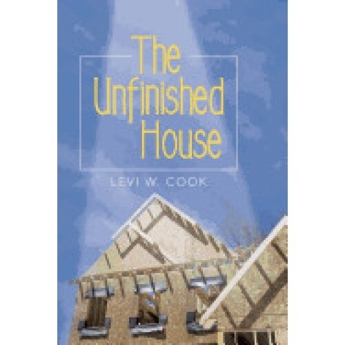 The Unfinished House