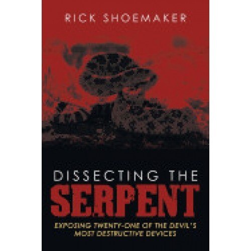 Dissecting the Serpent: Exposing Twenty-One of the Devil's Most Destructive Devices