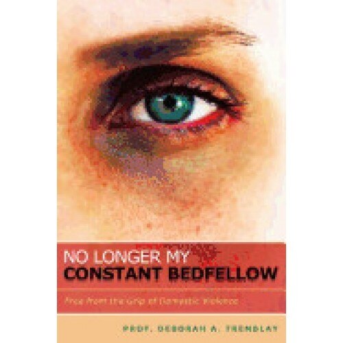 No Longer My Constant Bedfellow: Free from the Grip of Domestic Violence