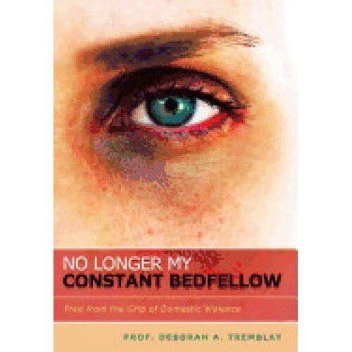 No Longer My Constant Bedfellow: Free from the Grip of Domestic Violence
