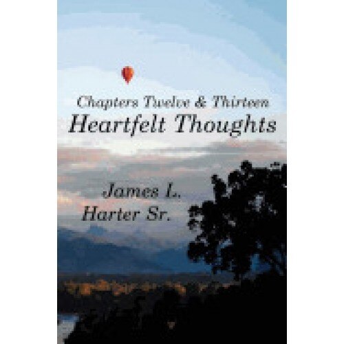 Heartfelt Thoughts: Chapters Twelve and Thirteen