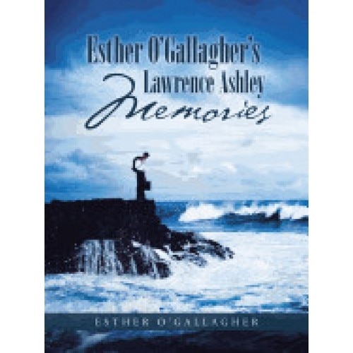 Esther O'Gallagher's Lawrence Ashley Memories
