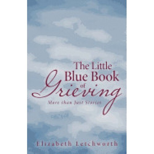 The Little Blue Book of Grieving: More Than Just Stories