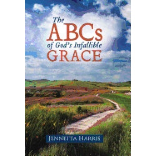 The ABCs of God's Infallible Grace