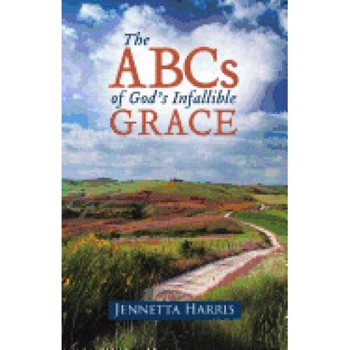 The ABCs of God's Infallible Grace