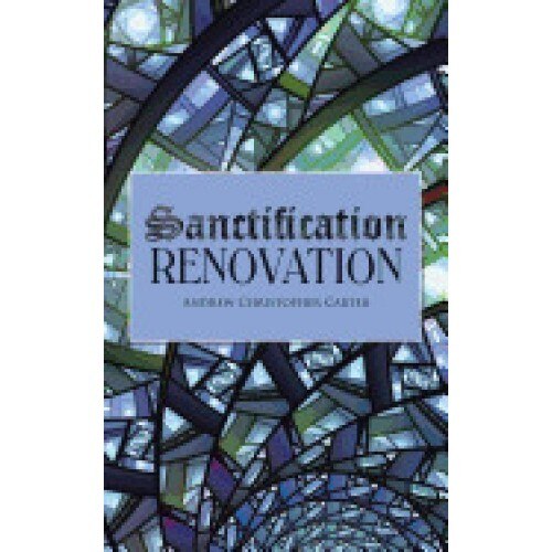 Sanctification Renovation