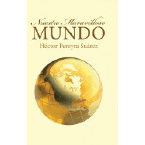 Nuestro Maravilloso Mundo