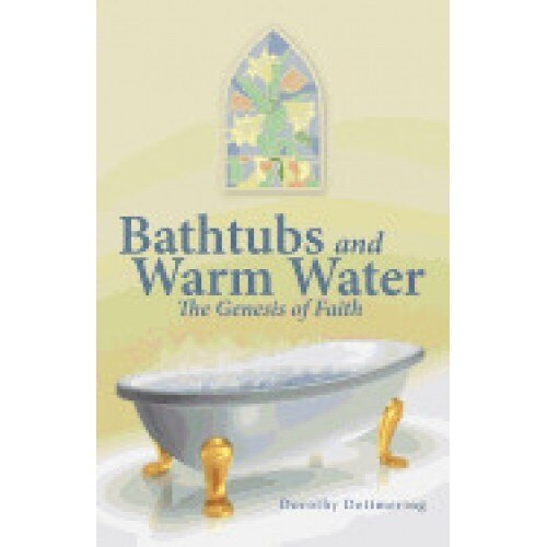 Bathtubs and Warm Water: The Genesis of Faith