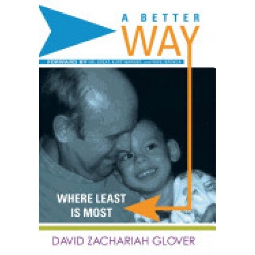 A Better Way: Where Least Is Most
