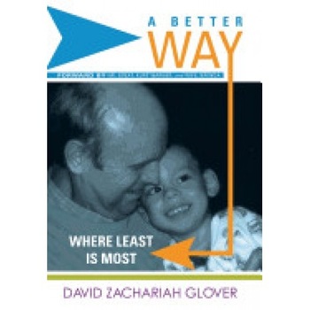 A Better Way: Where Least Is Most A Better Way: Where Least Is Most