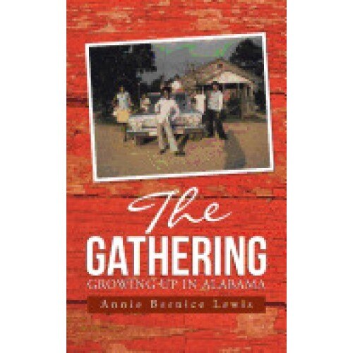 The Gathering: Growing Up in Alabama