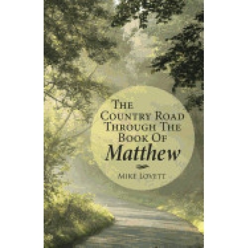 The Country Road Through the Book of Matthew